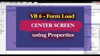 VB6 Classic - Form Load Center Screen Setting the Properties (Without Code)