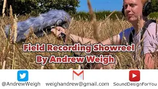 Field Recording Showreel (June 2023)