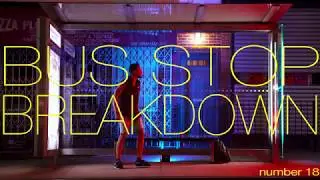 BUS STOP BREAKDOWN #18 with Samuel Gomez