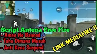 Cheat antena Free Fire No Banned|script antena free fire no banned