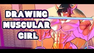 Drawing Muscled Girl