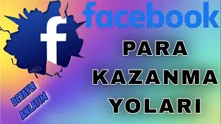 Facebook'ta Para Kazanmanın Yoları