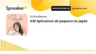#39 Aplicativos de paquera no Japão (part 5 of 5)