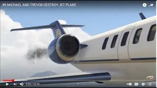 #9 MICHAEL AND TREVOR DESTROY JET PLANE