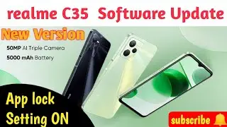realme c35 Software Update New Version | App lock Setting 👉ON | #realme c35 Android 12 Update  |