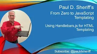Lesson 4: Using Handlebars.js for HTML Templating