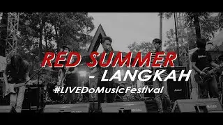 [LIVE] Red Summer - Langkah #domusicfestival