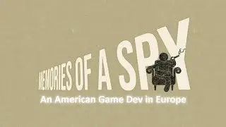 The GameDev Nomad | MEMORIES OF A SPY (indie game devlog #5)