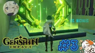 LIBERANDO TEMPLOS INICIALES #3 || GENSHIN IMPACT - GAMEPLAY ESPAÑOL ||
