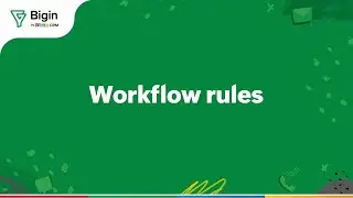 Feature Spotlight: Workflows | Bigin by Zoho CRM