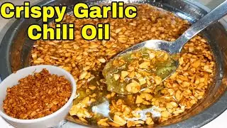 How to make easy Chili Garlic Oil | Crispy Garlic  Chili Oil