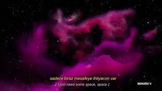 Audrey Nuna – Space ☄️ (lyrics + Turkish Translation)