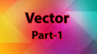 Vector(ভেক্টর) || Higher Math || SSC || Part-1