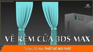Vẽ rèm cửa với 3ds max - Cloth Modifier, Creating a Curtain #dohoamaytinh #thietkedohoa