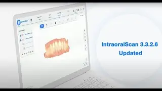 Обновление IntraoralScan 3.3.2.6