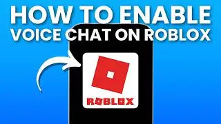 NEW! How To Get Voice Chat On Roblox (UPDATED 2025)