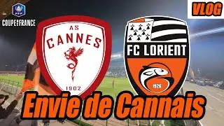 [VLOG FC LORIENT] Terrassé par le club de Zidane ! (Déplacement à Cannes)