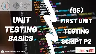 05 First Script Using Unit Testing P2