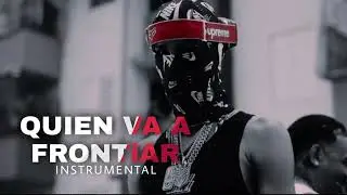 Ozuna, YOVNGCHIMI - Quién Va a Frontiar  [Instrumental]
