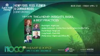 NOCO Hemp Expo 10 (2024) - THCa Hemp: Insights, Risks, & Best Practices