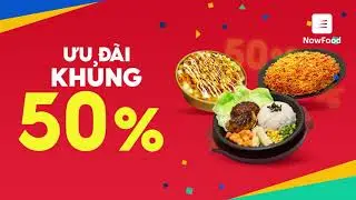 🎉 Siêu Đại Tiệc NowFood 12.12 (16x9 | 15s) 🎉