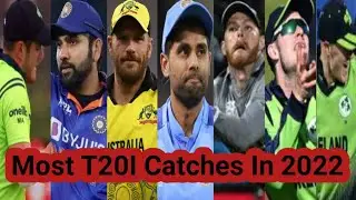 Most T20I Catches In 2022 🏏| Top 10 Fielder 🔥| Suryakumar Yadav | Rohit Sharma | Glenn Phillips