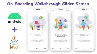 Android On-Boarding Walkthrough/Slider Screen Example | Android Studio Tutorial