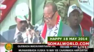 Somaliland 18 may 2014  khudbadii madaxweynaha JSL