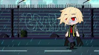 Part one bakudeku? Villian deku au first post of gacha mini movie