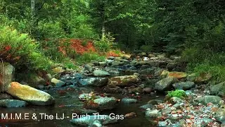 M.I.M.E & The LJ - Push The Gas