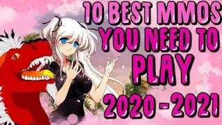 The 10 Best MMORPGs to Play in 2020 into 2021 | Top 10 Best MMORPGs in 2020