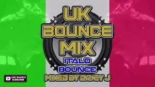 UK Bounce Mix Italo Bounce Mixed By Davey J Donk / Bounce Mix #ukbounce #donk #bounce #dance #vocal