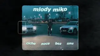 mlody miko - ciche noce bez snu (VIDEO)