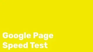 Google Page Speed Test Overview