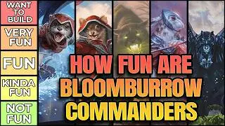 How Fun Are The Bloomburrow Commanders? | EDH Tier List | MTG