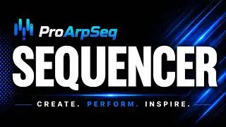Pro ArpSeq Sequencer Explained | Melodology