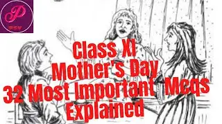 #Mcq Mother's Day Class XI English| Most Important MCQs For Mother's Day | 32 Best MCQs