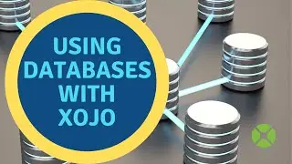 Database Development with Xojo - SQLite, PostgreSQL, MySQL, Microsoft SQL Server, Oracle and ODBC