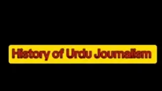 HISTORY OF URDU JOURNALISM
