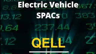 Electric Vehicle SPACs - $QELL