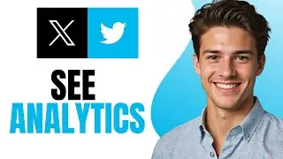 How To See Analytics On X Twitter - Full Guide (2024)