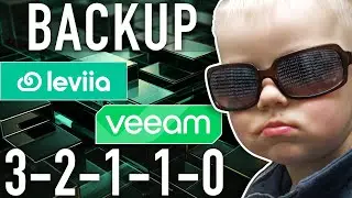 La sauvegarde 3-2-1 1-0 avec Leviia et Veeam