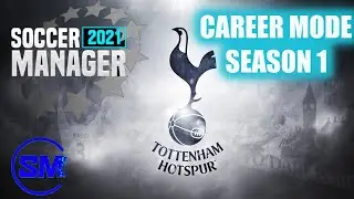 SM2021 CAREER MODE TOTTENHAM HOTSPURS SEASON 1 | FEAT. BEST U-19.