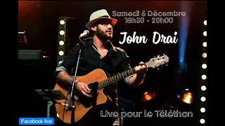 John Drai - Live for the confined #5 - Spécial Téléthon - 05.12.2020