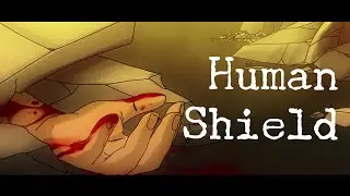 Human Shield - درع بشري