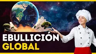 ¡Del Calentamiento Global a la Ebullición Global! La Urgente Llamada de la ONU