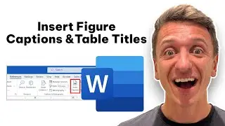 How To Insert Figure Captions And Table Titles In Microsoft Word (Quick And Easy Guide)