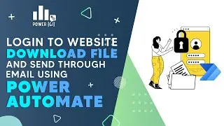 Login to website, download file and send through Email using Power Automate