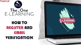 How to Register on THE ONE EDUCATION E-Learning Platform Email Verification Tutorial.