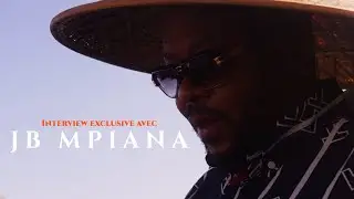 Interview exclusive avec JB MPIANA